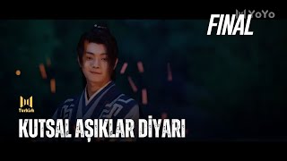 Kutsal Aşıklar Diyarı L Final L Wonderland Of Love L Xu Kai Jing Tian L 乐游原