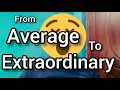 Just listen it! become average to extraordinary!