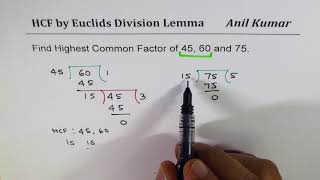 Euclids Division Lemmas for HCF of  45, 60, 75 Three Numbers