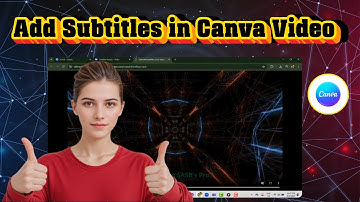 How To Add Subtitles To A Video In Canva | Automatic & Custom (2025)