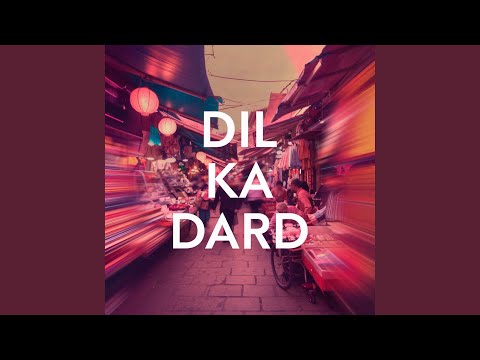 Putar Dil Ka Dard LoFi - Bilal