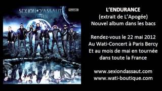 Sexion D'Assaut - L'Endurance [L'Apogée]