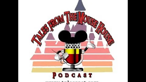 Tales from the Mouse House Ep. 96 Podcast with Nan...