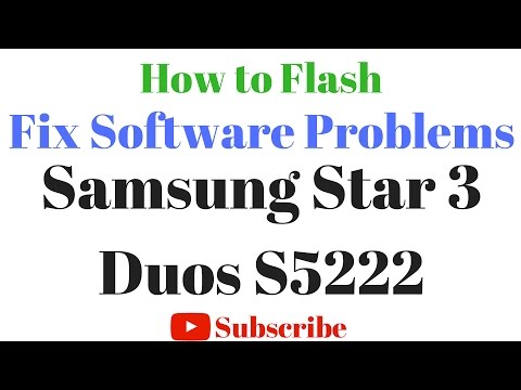 How to Flash OR Fix Software in Samsung Star 3 Duos S5222