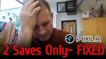 Pixlr Only two saves- FIXED