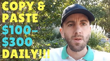 HOW TO COPY AND PASTE ADS AND MAKE $100 - $500 A DAY ONLINE!
