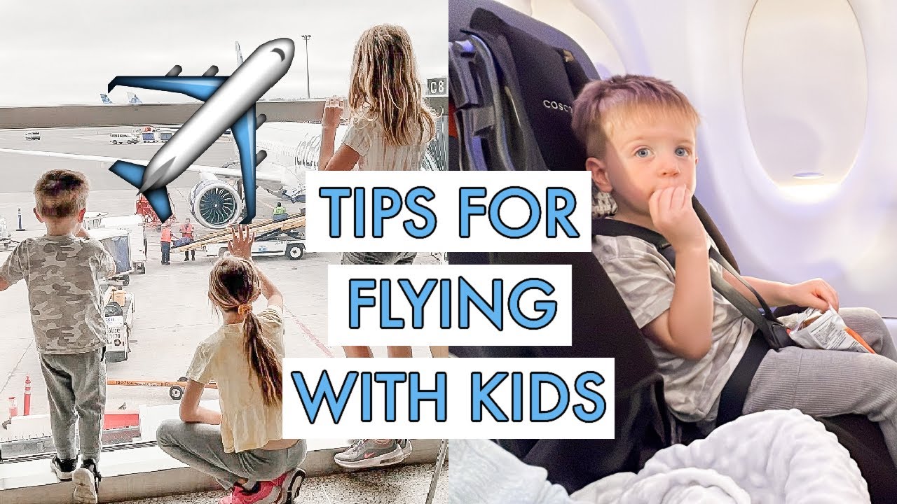 Best Travel Gear for Flying with Kids ✈️ Traveling Tips for Kids