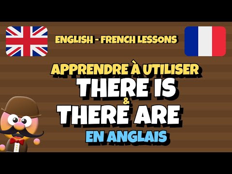 Apprendre à utiliser THERE IS & THERE ARE en anglais - Anglais avec Mr. Pea