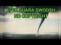 Efek suara whoosh no copyright