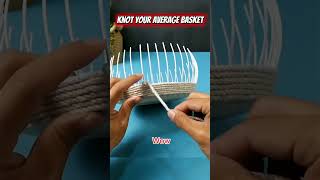 Knot Your Average Basket #shorts #viral #diy #art #innovation #education #creative #basket #craft