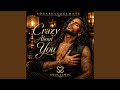 Crazy About You