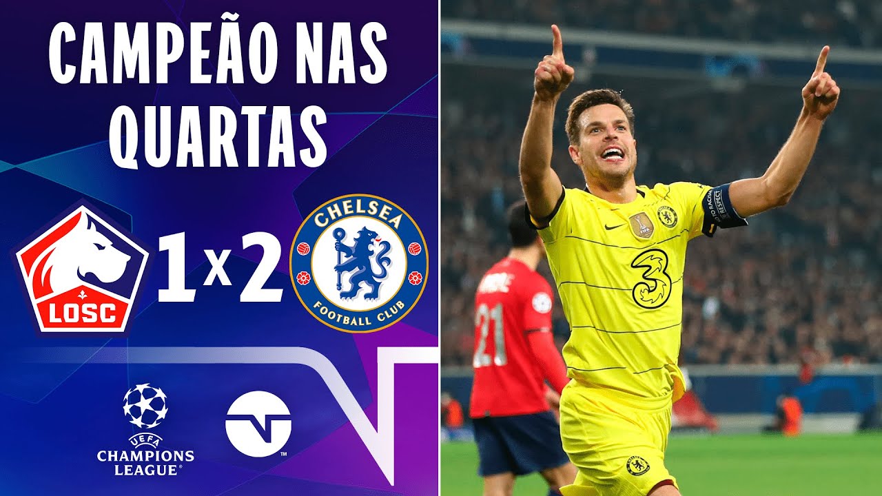 JORGINHO DÁ PASSE GENIAL E CHELSEA VAI PRAS QUARTAS DA CHAMPIONS LEAGUE! LILLE 1 X 2 CHELSEA