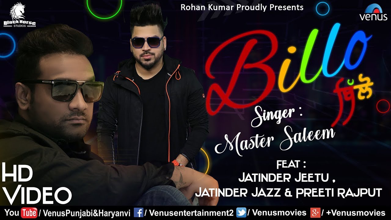 Master Saleem  Billo  HD VIDEO  Feat  Jatinder Jeetu  Preeti Rajput  Latest Punjabi Song 2018