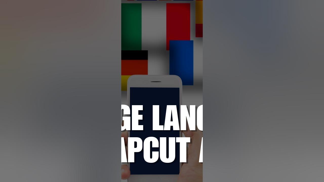 how-to-change-language-in-capcut-apps-youtube