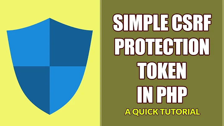 Very Easy CSRF Token Protection In PHP