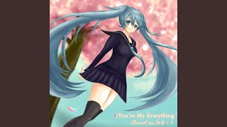 You're My Everything