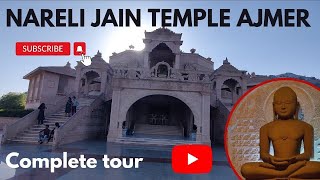 Nareli Jain Temple Ajmer Rajasthan Nareli Jain Mandir Ajmer Nareli Jain Mandir Nareli