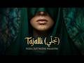 Tajalli (تجلي) | Ethereal Sufi House &amp; Cinematic Ney Mix