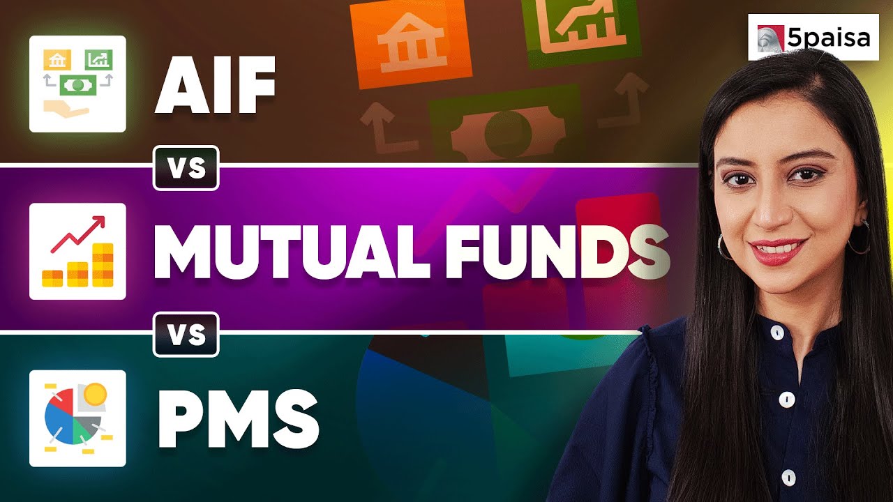 AIF vs MF vs PMS Know the Difference between AIFs, MF and PMS What