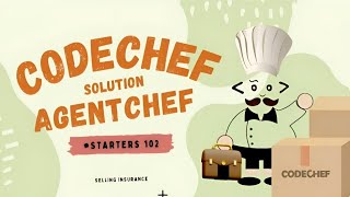 CodeChef Selling Insurance Solution || #Starters102 #coding #codechefsolution #java #AGENTCHEF
