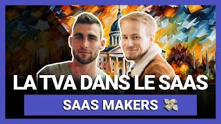 Facturer la TVA dans le SaaS - Valérian Saliou & Julien Le Coupanec