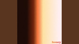 HONEY (sped up)