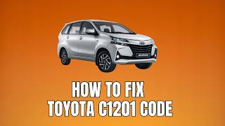 How to fix Toyota C1201 code | Toyota C1201 engine control malfunction fix