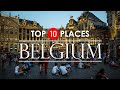 Top 10 Beautiful Places to Visit in Belgium - Belgium Travel Video