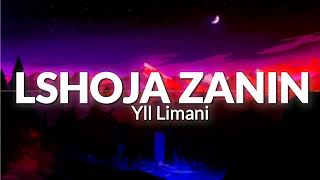 Yll Limani – Lshoja Zanin