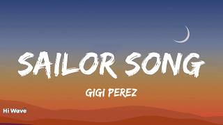 Gigi Perez  Sailor Song s