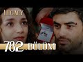 Emanet 782 Bölüm Legacy Episode 782 