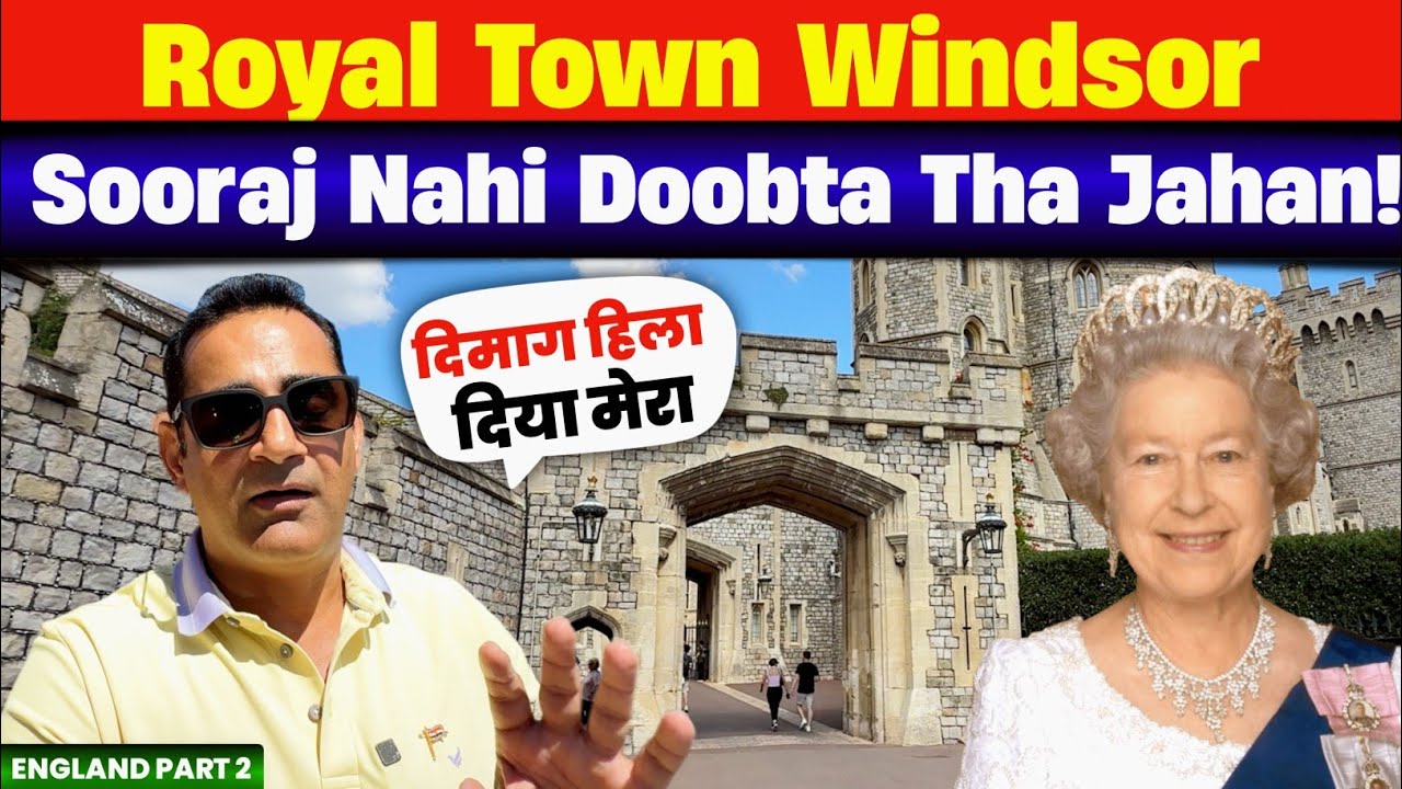 Windsor - A Royal Powerhouse of British Empire