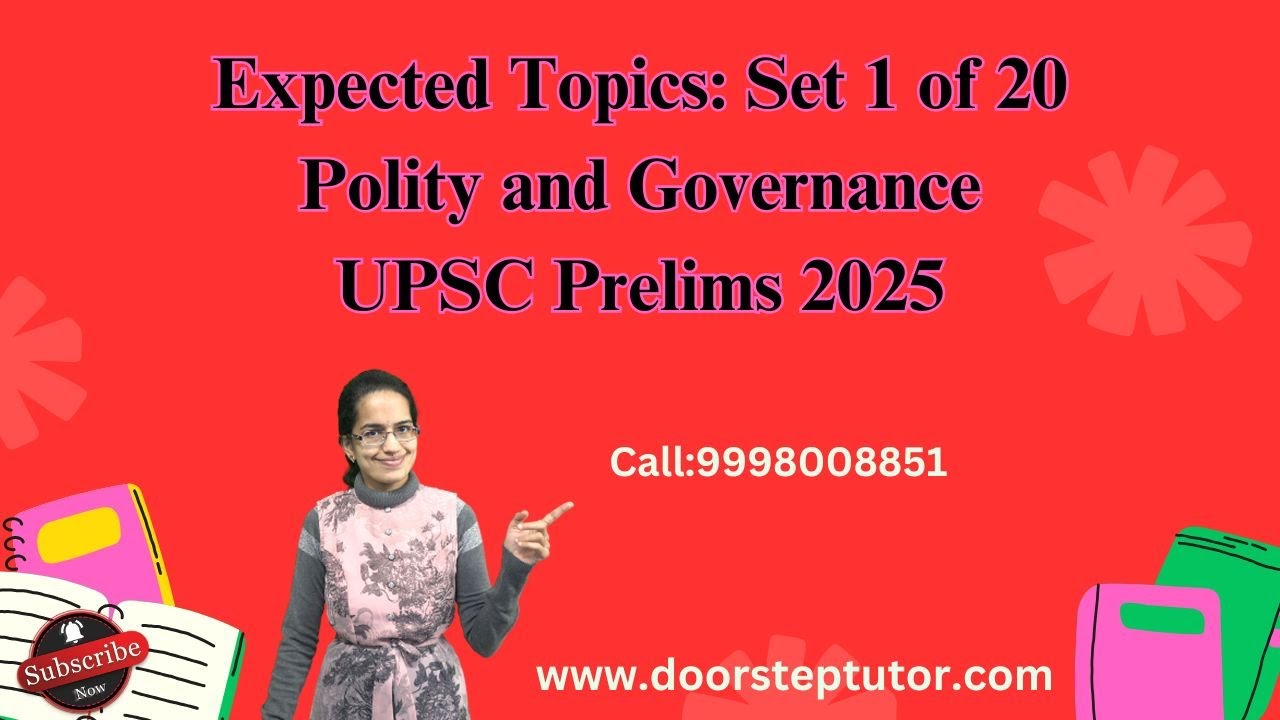 Expected Questions Series for UPSC Prelims 2025 - Polity Part 1 of 20 # ...