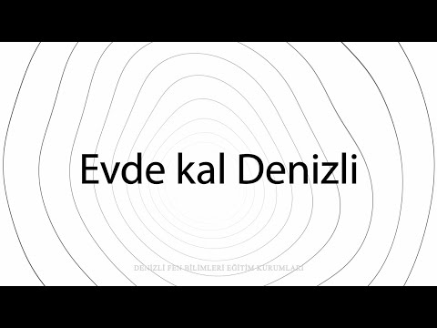 EVDE KAL | EVDE KAL DENİZLİ