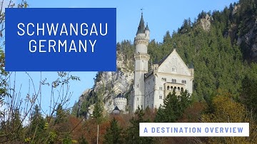 Discovering The Magic Of Neuschwanstein Castle And Schwangau, Germany