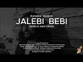 Tesher Jason Derulo Jalebi Baby Karaoke Version 