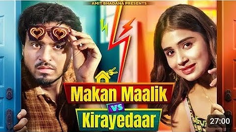 Makan Maalik vs Kirayedaar - Amit Bhadana original video