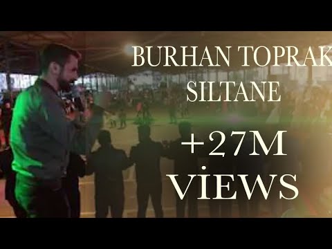BURHAN TOPRAK - SILTANÊ (Şexanî 2018 - Antalya Düğünü)
