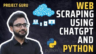 This is how you can Scrap any website using ChatGPT | python  | chatgpt | openai | Project Guru