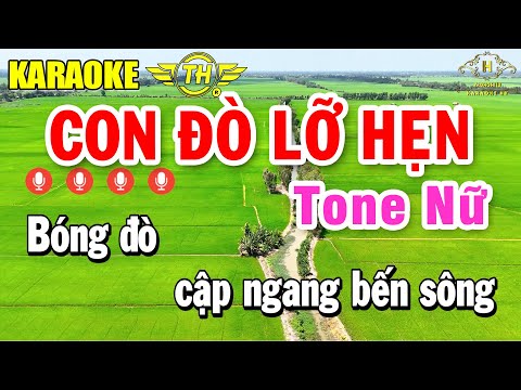 Con Đò Lỡ Hẹn Karaoke Tone Nữ ( Em ) Nhạc Sống Dễ Hát | Trọng Hiếu 2023 mới nhất Con Đò Lỡ Hẹn Karaoke Tone Nữ ( Em ) Nhạc Sống Dễ Hát | Trọng Hiếu 2023 mới nhất