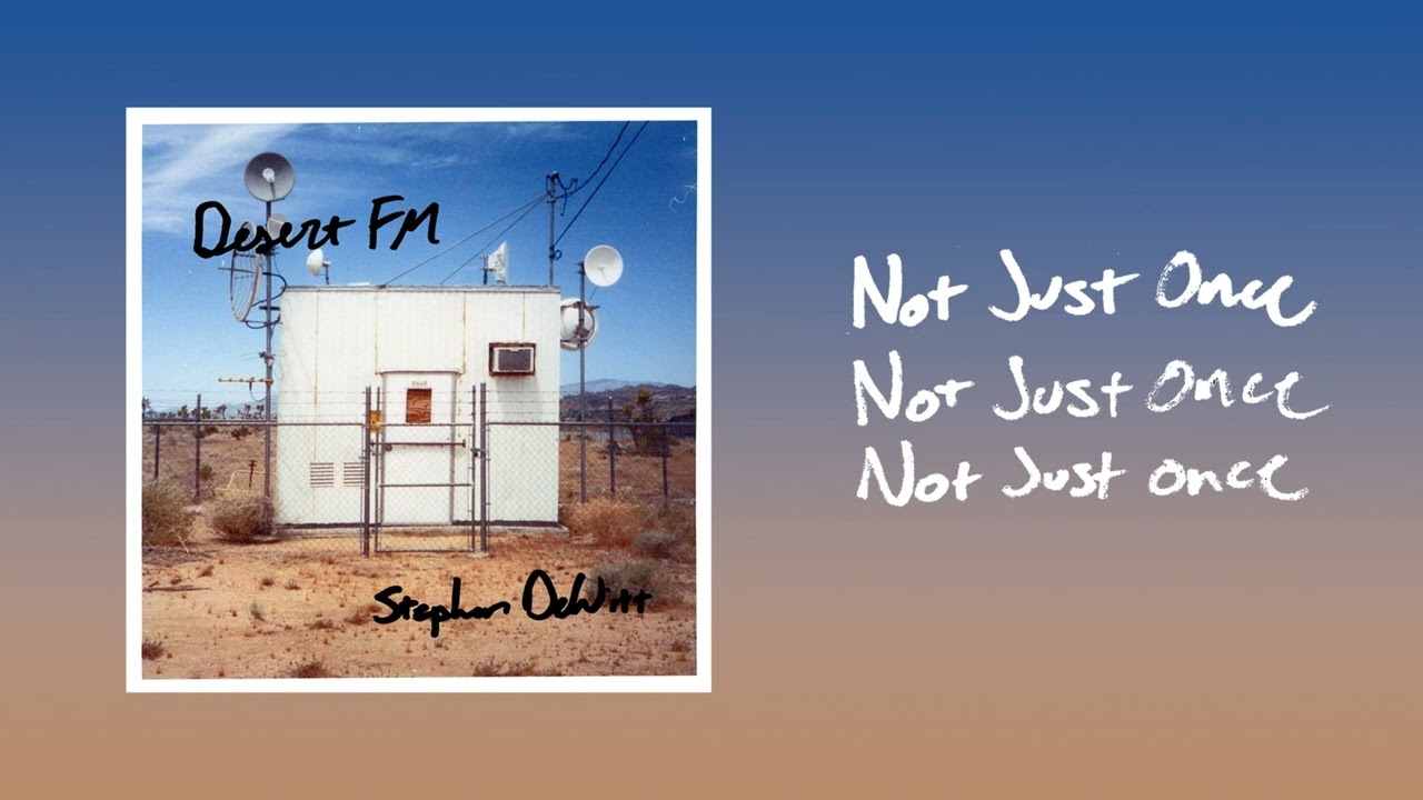 Stephen DeWitt - Not Just Once