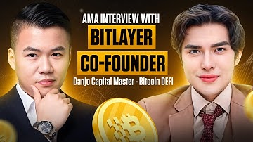 AMA WITH BITLAYER CO-FOUNDER DANJO CAPITAL MASTER - BITCOIN DEFI