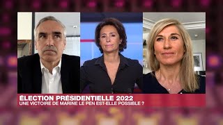 Élection présidentielle 2022 : une victoire de Marine Le Pen est-elle possible ?