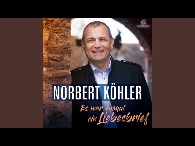 Norbert Köhler - Es war einmal ein Liebesbrief