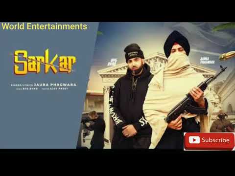 Sarkar The Sadi Apni Aa Song   Jaura Phagwara   Official Song