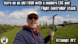 Can we acro an old F450 quad with a modern flight stack?