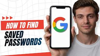 How To Find Saved Passwords in Your Google Account?