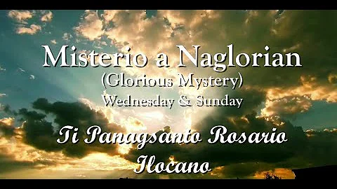 Glorious Mystery - Misterio a Naglorian (Wednesday & Sunday) Ilocano