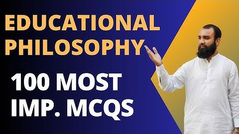 Educational Philosophy: 100 Important MCQs explained in Urdu-Hindi by Zeshan Umar