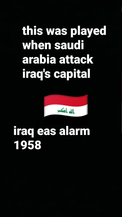 Iraq eas alarm 1958